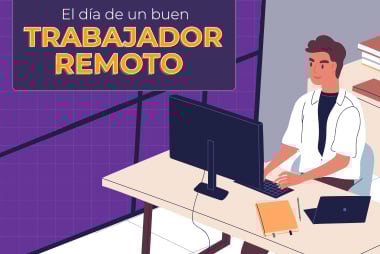 Cómo ser un buen trabajador remoto 